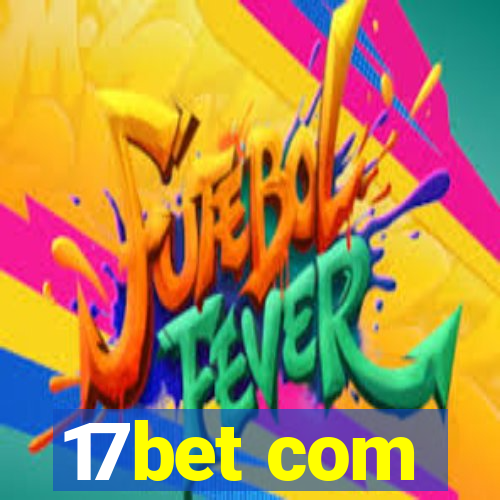 17bet com